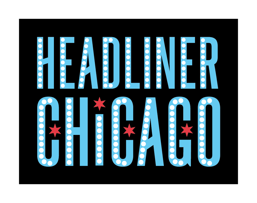 Chicago Events Headliner Chicago